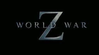 World War Z Trailer